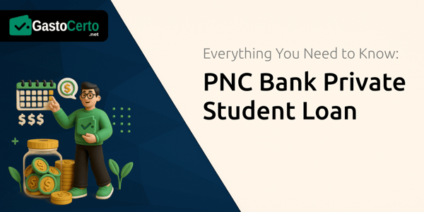PNC Bank Private Student Loan: Everything You Need to Know