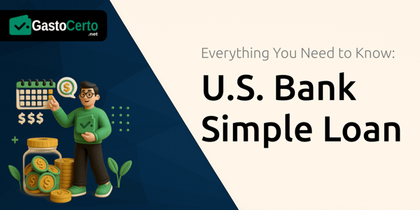 U.S. Bank Simple Loan: Everything You Need to Know